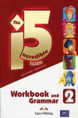 Carte The Incredible 5 Team 2 Workbook and Grammar Dooley Jenny