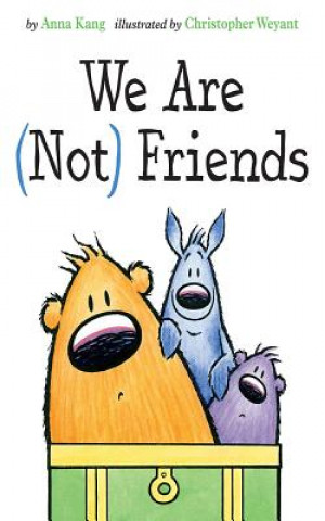 Könyv WE ARE NOT FRIENDS Anna Kang