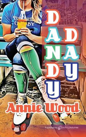 Knjiga Dandy Day Annie Wood