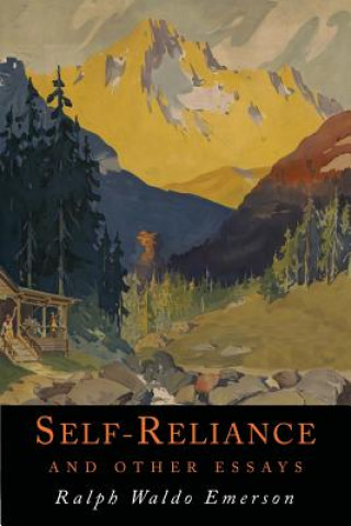 Książka Self-Reliance and Other Essays Ralph Waldo Emerson