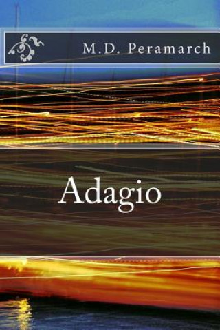 Knjiga Adagio M D Peramarch