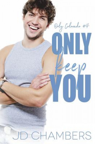 Livre Only Keep You Jd Chambers