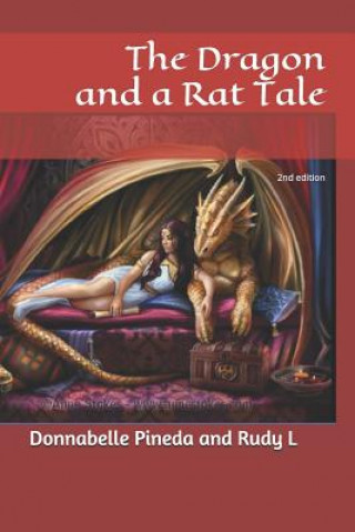 Kniha The Dragon and a Rat Tale: 2nd edition Rudy L