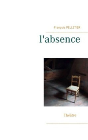 Книга l'absence François Pelletier