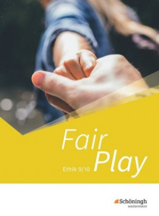 Carte Fair Play - Lehrwerk für den Ethikunterricht - Neubearbeitung der Stammausgabe 