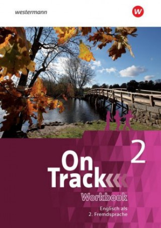 Kniha On Track - Ausgabe für Englisch als 2. Fremdsprache an Gymnasien, m. 1 Buch, m. 1 Online-Zugang 