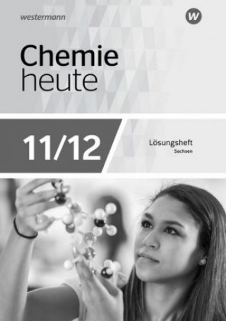 Kniha Chemie heute SII - Ausgabe 2018 Sachsen 