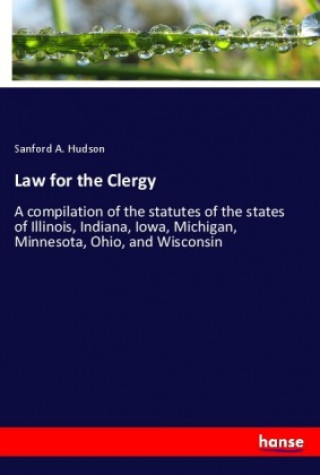 Buch Law for the Clergy Sanford A. Hudson