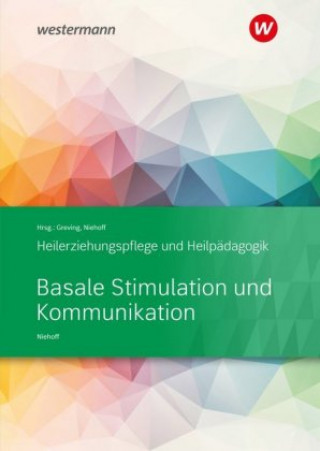 Carte Heilerziehungspflege und Heilpädagogik. Schülerband. Basale Stimulation und Kommunikation Dieter Niehoff