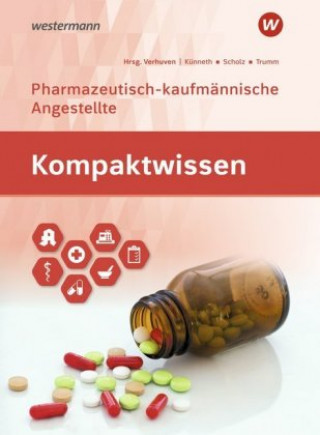 Kniha Kompaktwissen. Pharmazeutisch-kaufmännische Angestellte/n: Schülerband Sabine Scholz