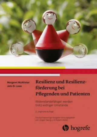 Βιβλίο Resilienz und Resilienzförderung bei Pflegenden und Patienten Margaret Mcallister