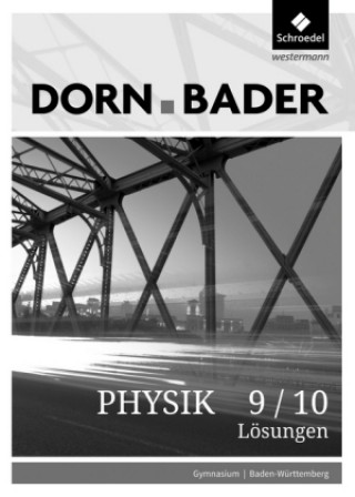 Könyv Dorn / Bader Physik SI - Ausgabe 2017 für Baden-Württemberg 