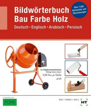 Kniha Bildwörterbuch Bau, Farbe, Holz Balder Batran