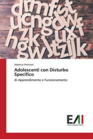 Kniha Adolescenti con Disturbo Specifico Federico Pettinari