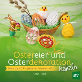 Carte Ostereier & Osterdekoration häkeln Karin Eder