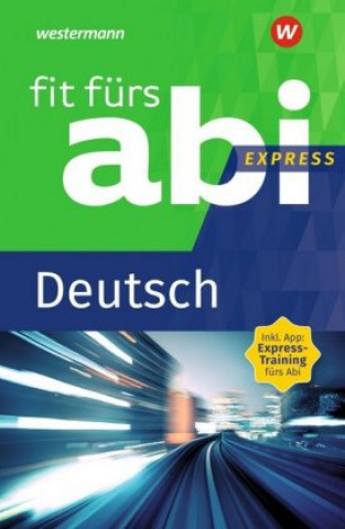 Kniha Fit fürs Abi Express - Deutsch 