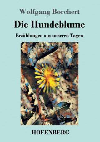 Book Hundeblume Wolfgang Borchert