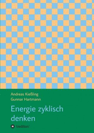 Knjiga Energie zyklisch denken Gunnar Hartmann