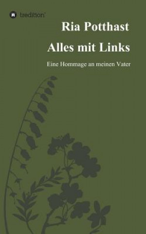 Kniha Alles mit Links Ria Potthast