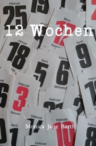 Knjiga 12 Wochen Monica Barth