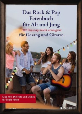 Nyomtatványok Das Rock & Pop Fetenbuch für Alt und Jung Sebastian Müller