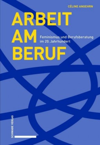 Knjiga Arbeit am Beruf Céline Angehrn
