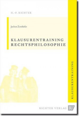 Książka Rechtsphilosophie Klausurentraining Jochen Zenthöfer