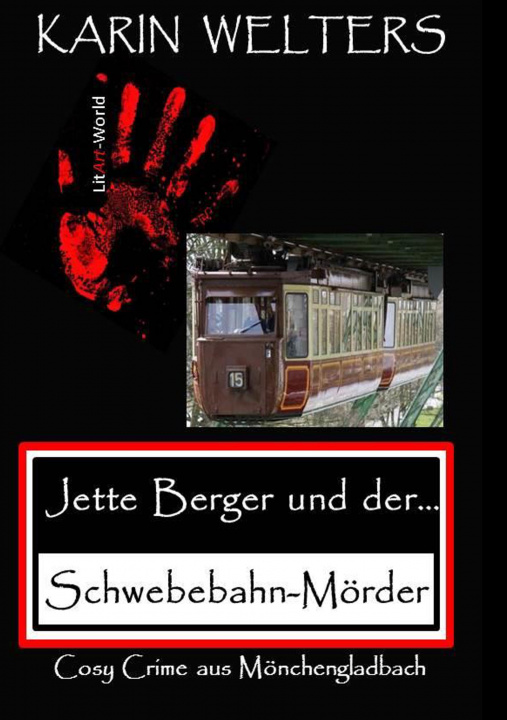 Kniha Jette Berger und der Schwebebahn-Mörder Karin Welters