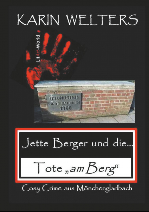 Kniha Jette Berger und die Tote "am Berg" Karin Welters