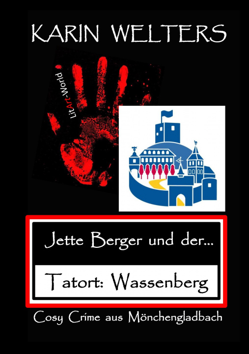 Kniha Jette Berger und der Tatort: Wassenberg Karin Welters