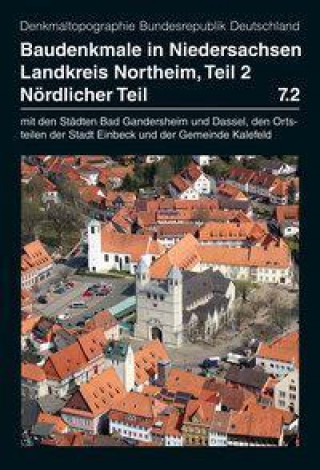 Knjiga Baudenkmale in Niedersachsen Band 7.2: Landkreis Northeim, nördlicher Teil Christian Kämmerer