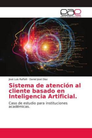 Carte Sistema de atencion al cliente basado en Inteligencia Artificial. José Luis Raffalli