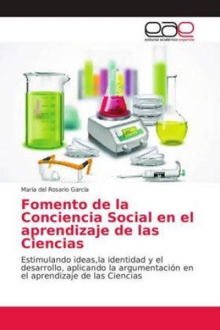 Kniha Fomento de la Conciencia Social en el aprendizaje de las Ciencias María del Rosario García