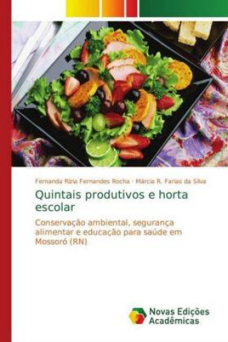 Книга Quintais produtivos e horta escolar Fernanda Rízia Fernandes Rocha