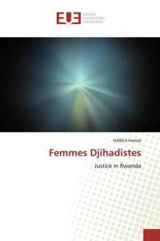 Kniha Femmes Djihadistes Nabila Hamza