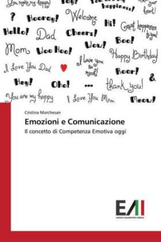 Knjiga Emozioni e Comunicazione Cristina Marchesan