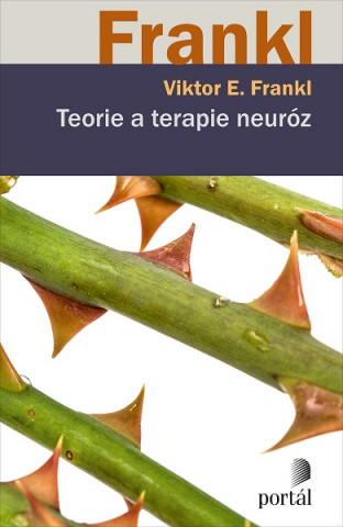 Knjiga Teorie a terapie neuróz Viktor E. Frankl