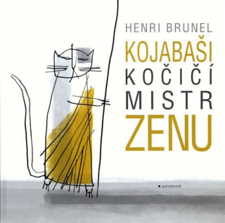 Книга Kojabaši, kočičí mistr zenu Henri Brunel