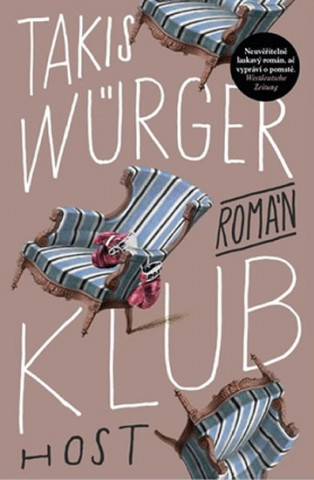 Kniha Klub Takis Würger