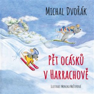Книга Pět ocásků v Harrachově Michal Dvořák
