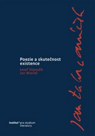 Book Poezie a skutečnost existence Josef Vojvodík