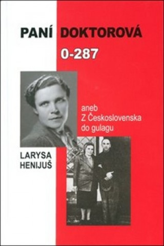 Könyv Paní doktorová 0-287 Larysa Henijuš