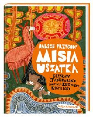 Könyv Dalsze przygody Misia Uszatka Janczarski Czesław