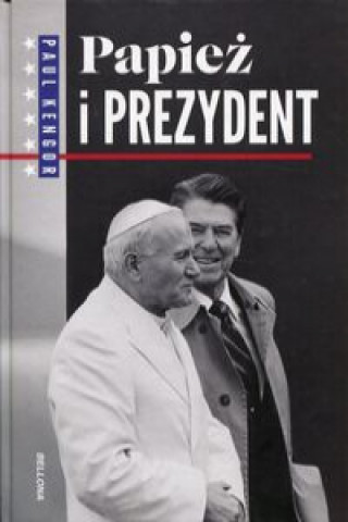 Book Papież i Prezydent Kengor Paul