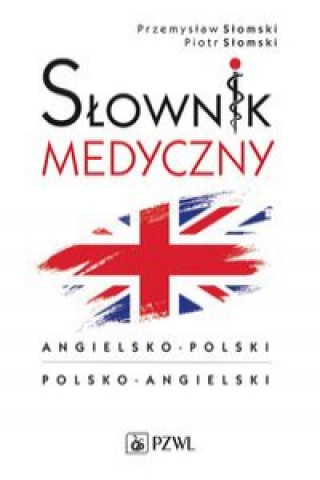 Kniha Słownik medyczny angielsko-polski polsko-angielski Słomski Przemysław