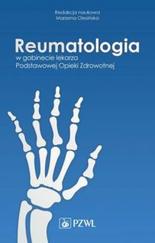 Kniha Reumatologia w gabinecie lekarza Podstawowej Opieki Zdrowotnej 