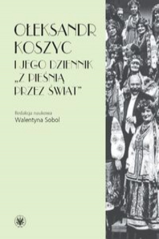 Kniha Ołeksandr Koszyc i jego dziennik 