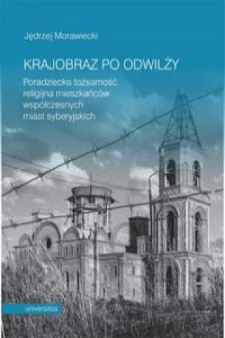 Książka Krajobraz po odwilży Morawiecki Jędrzej