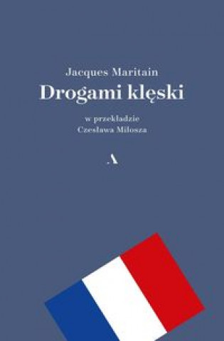 Βιβλίο Drogami klęski Maritain Jacques