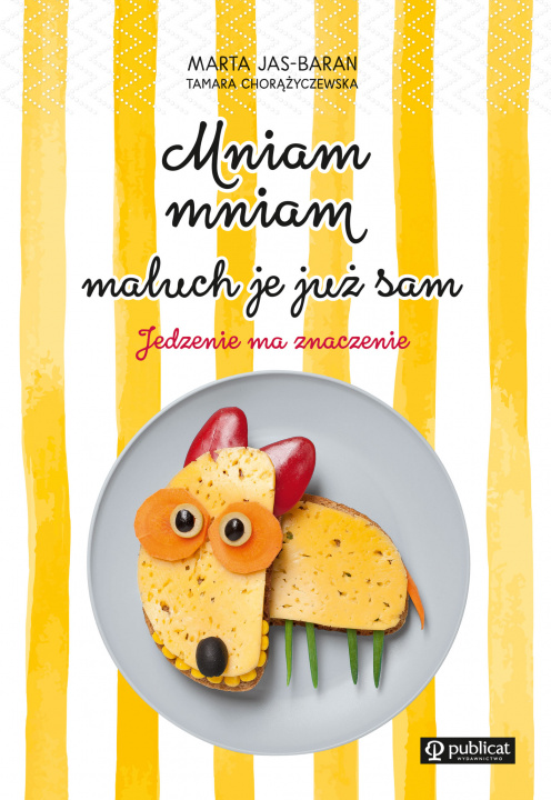 Kniha Mniam, mniam, maluch je już sam Jas-Baran Marta